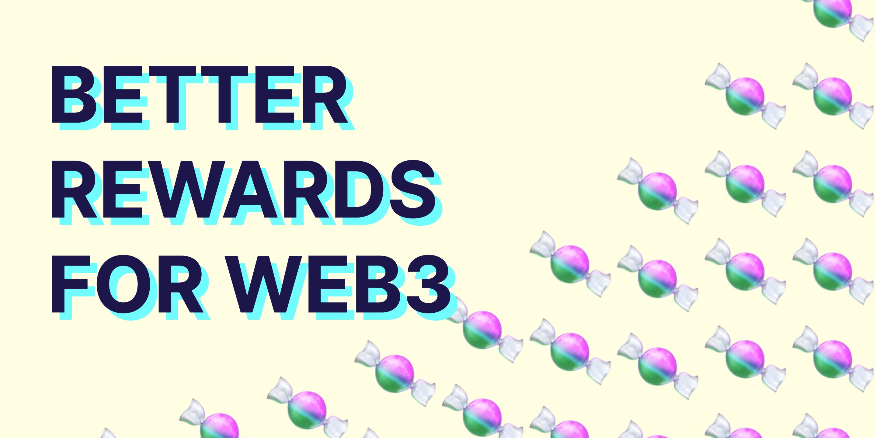 Web3 deserves better rewards
