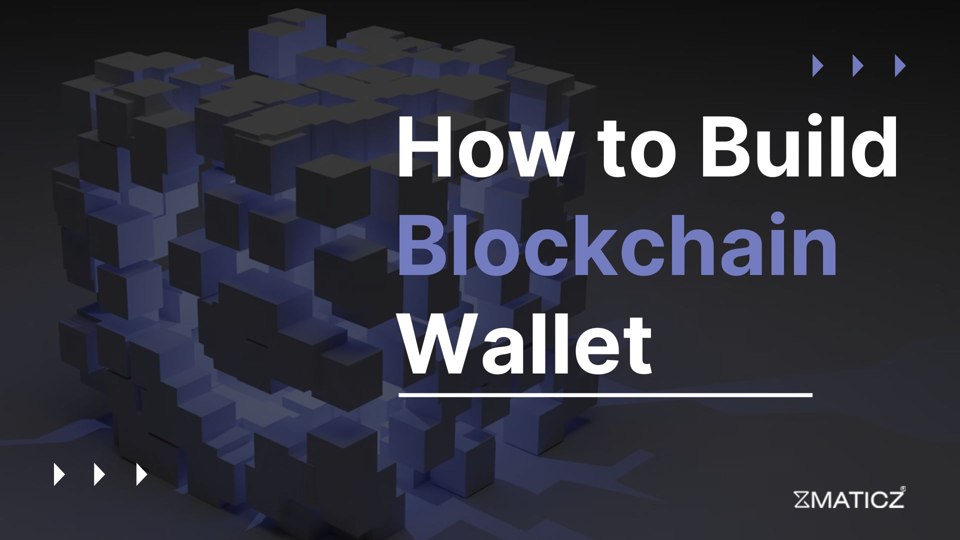 How to Build your Own Blockchain Wallet?