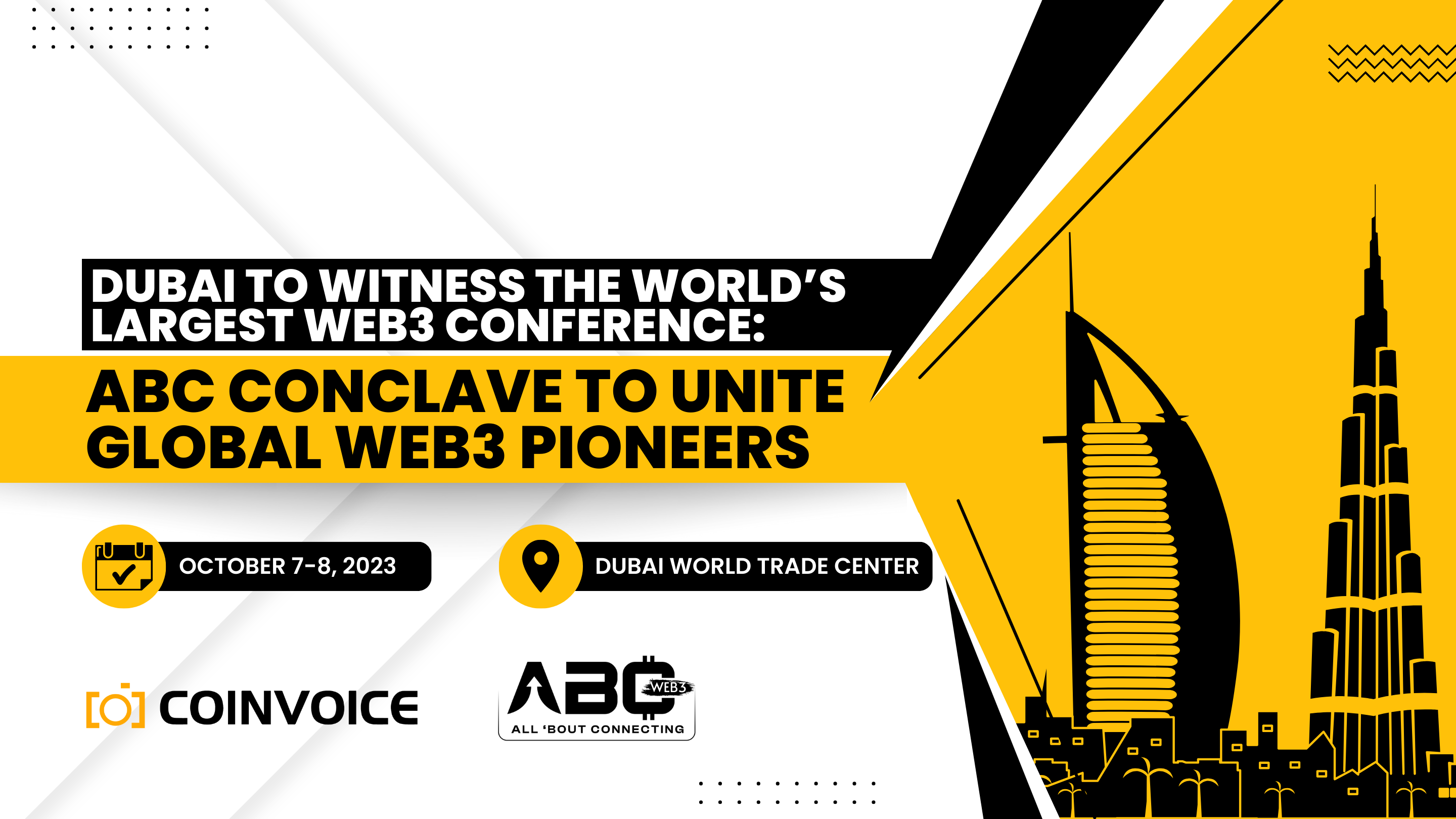 Dubai to Witness the World’s Largest Web3 Conference: ABC Conclave to Unite Global Web3 Pioneers