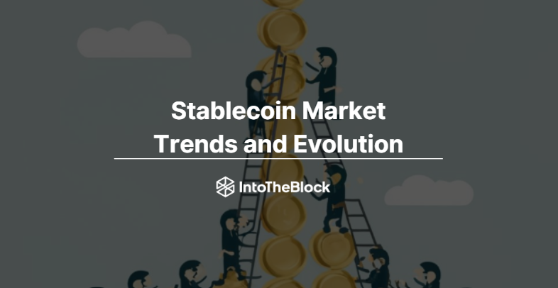 Stablecoin Market Trends and Evolution