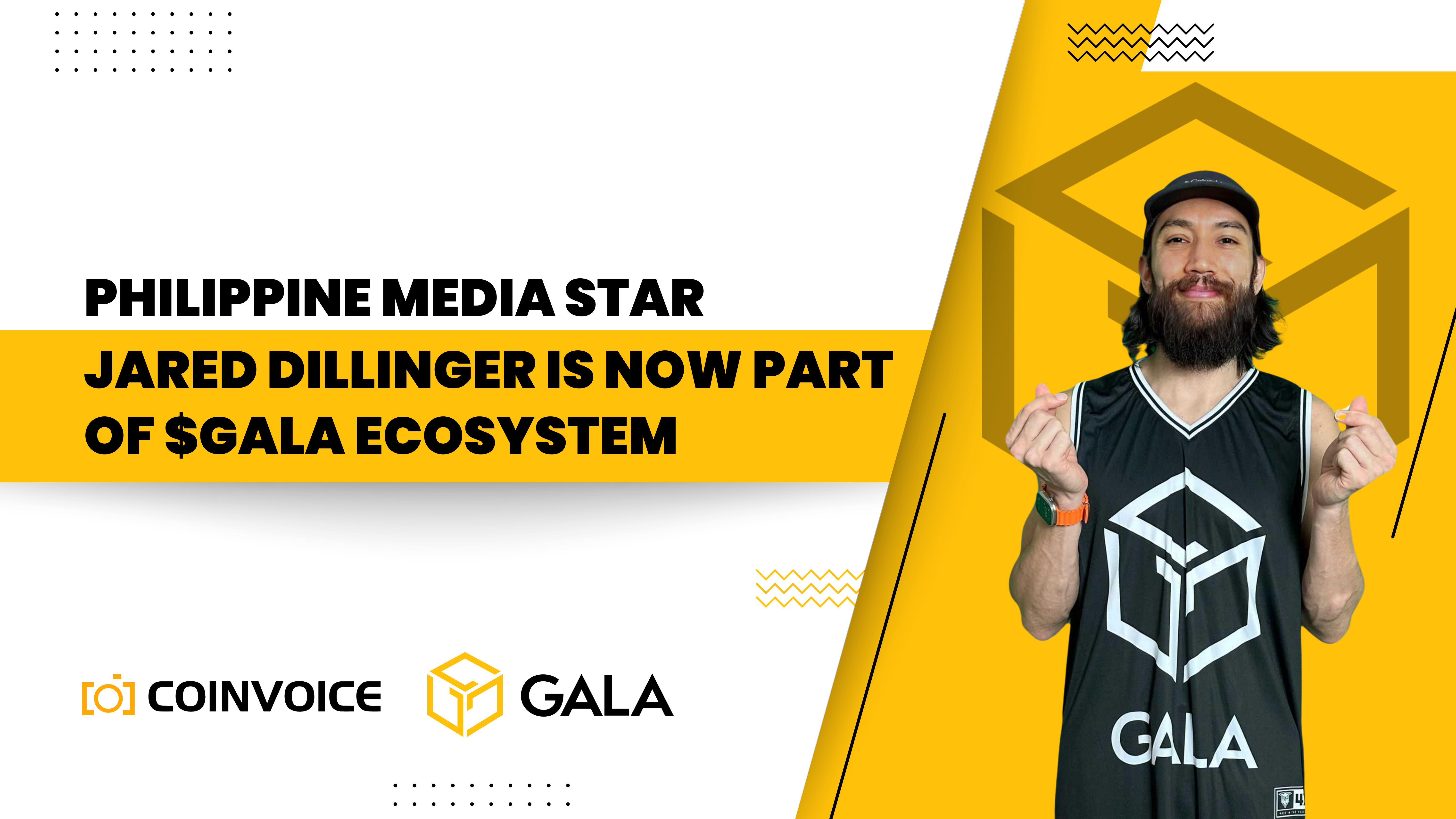 Philippine Media Star Jared Dillinger is Now Part of the $GALA Ecosystem