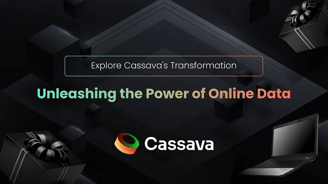 From Web3 Marketing Tool to Social Data Value Mining Protocol: The Fresh Upgrade of the Cassava Ecosystem