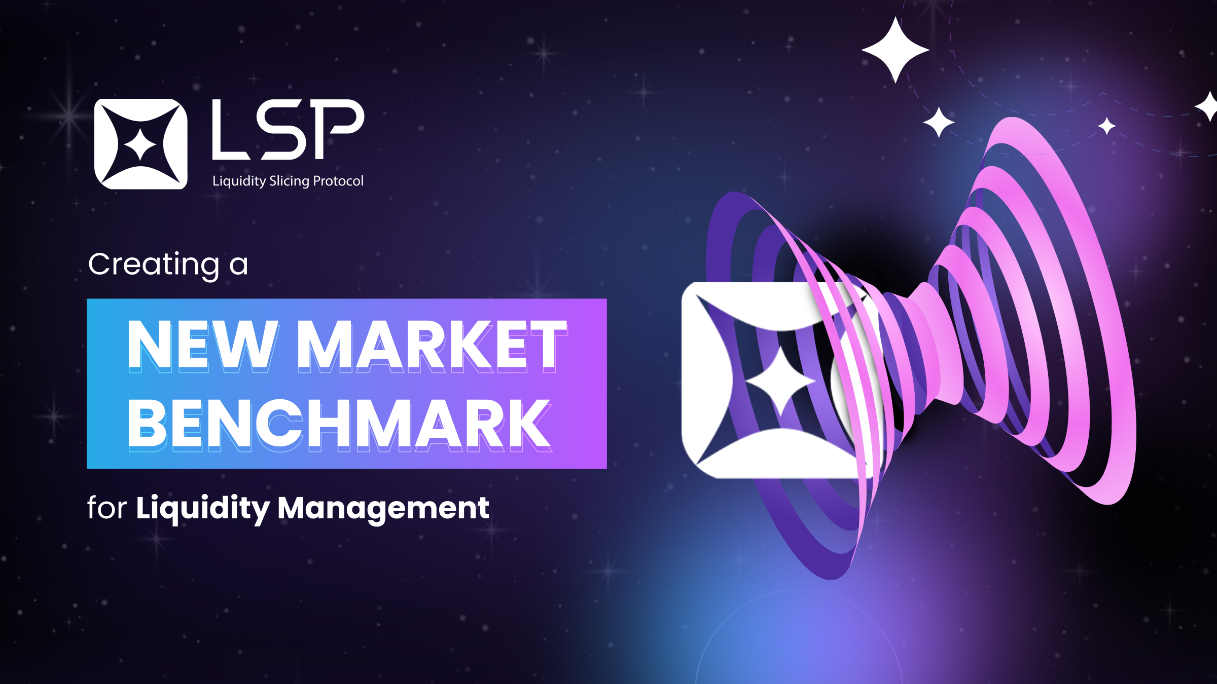 LSP Protocol: Setting a New Benchmark for Liquidity Management in the Market