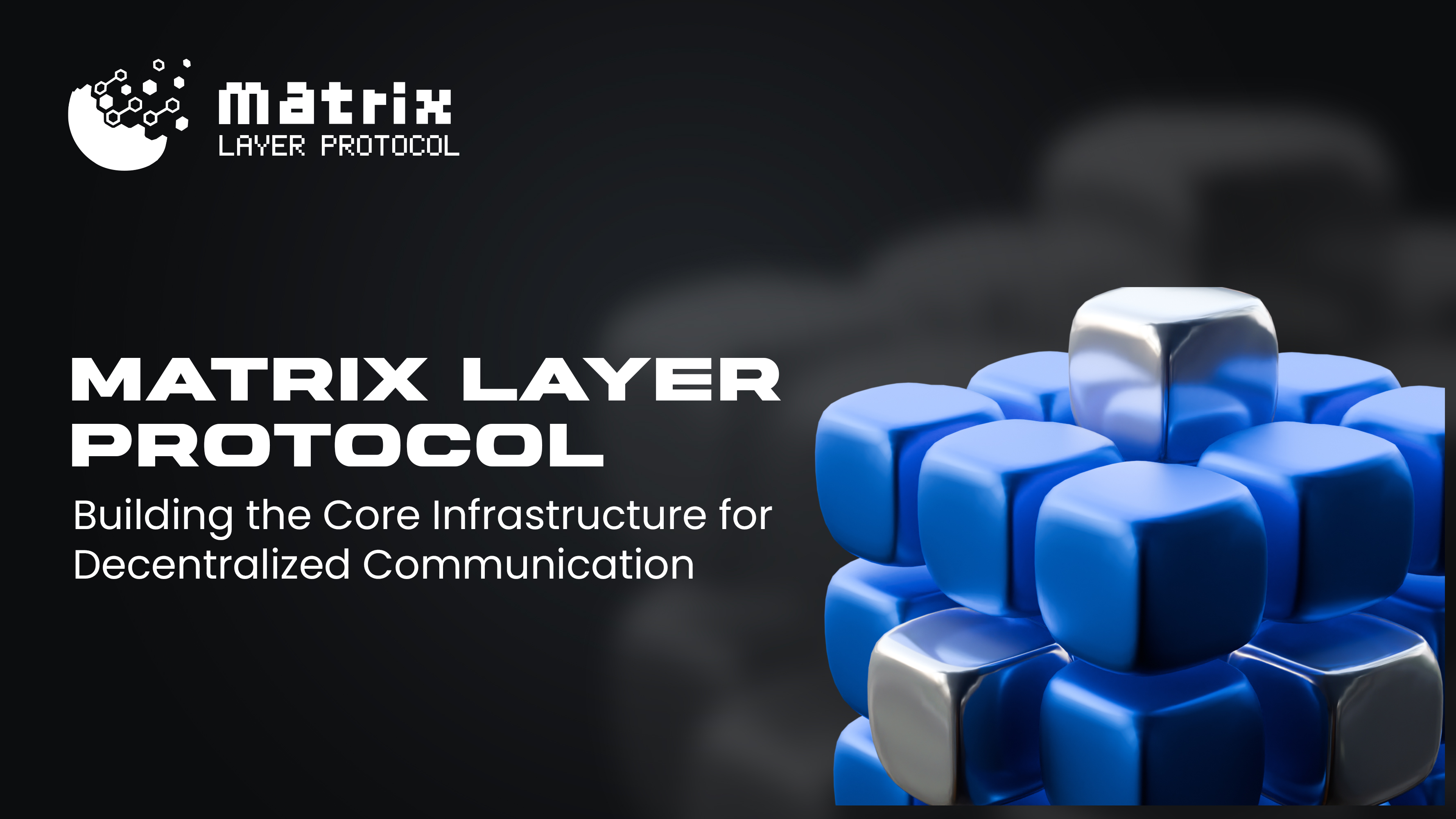 Matrix Layer Protocol: Building the Core Infrastructure for Decentralized AI Communication